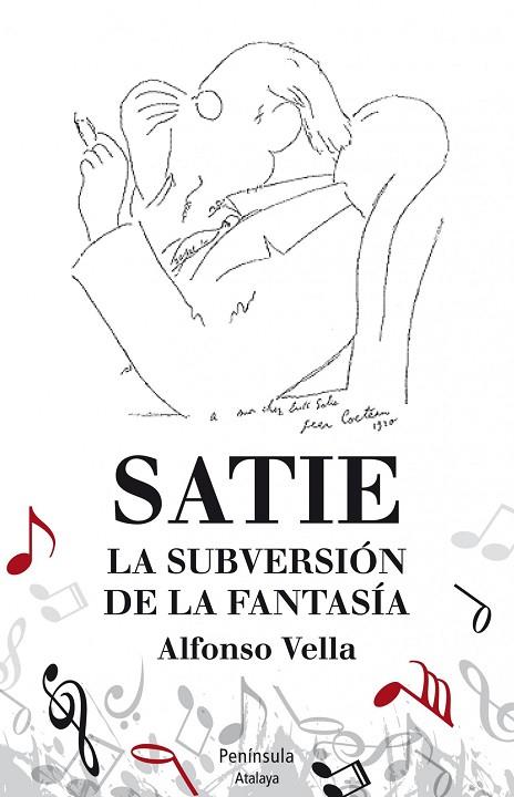 SATIE.LA SUBVERSIÓN DE LA FANTASÍA | 9788499422480 | VELLA,ALFONSO (1962,CANTABRIA) | Libreria Geli - Librería Online de Girona - Comprar libros en catalán y castellano