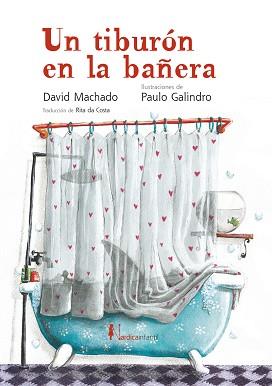 UN TIBURÓN EN LA BAÑERA | 9788410200166 | MACHADO, DAVID | Libreria Geli - Librería Online de Girona - Comprar libros en catalán y castellano