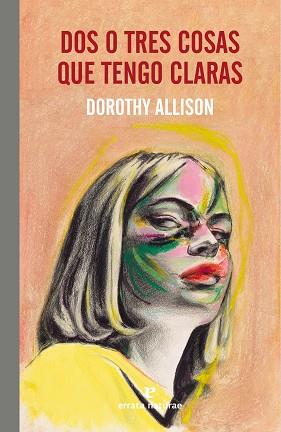 DOS O TRES COSAS QUE TENGO CLARAS | 9788419158666 | ALLISON, DOROTHY | Llibreria Geli - Llibreria Online de Girona - Comprar llibres en català i castellà