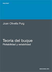 TEORÍA DEL BUQUE.FLOTABILIDAD Y ESTABILIDAD.MANUAL | 9788483014752 | OLIVELLA PUIG,JOAN | Libreria Geli - Librería Online de Girona - Comprar libros en catalán y castellano