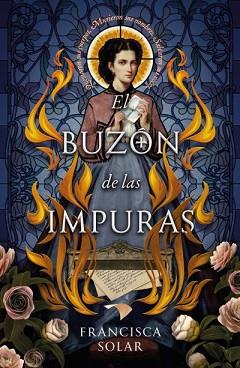 EL BUZÓN DE LAS IMPURAS | 9788410085039 | SOLAR, FRANCISCA | Llibreria Geli - Llibreria Online de Girona - Comprar llibres en català i castellà