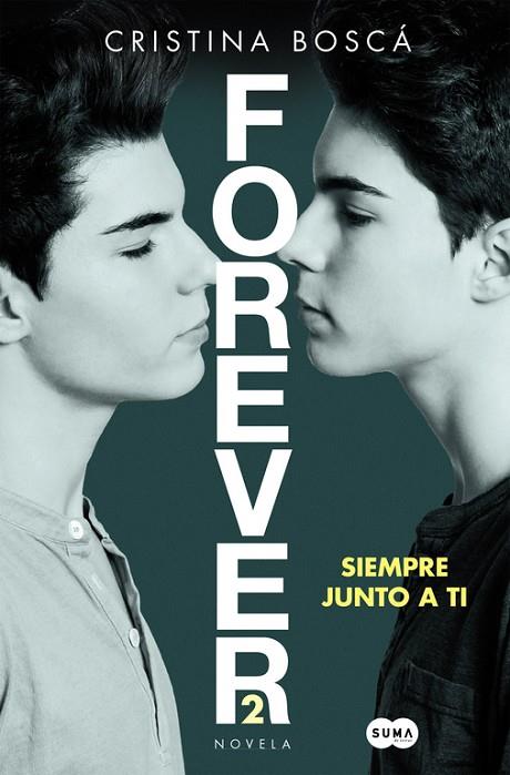 SIEMPRE JUNTO A TI(FOREVER-2) | 9788491290568 | BOSCA,CRISTINA | Llibreria Geli - Llibreria Online de Girona - Comprar llibres en català i castellà