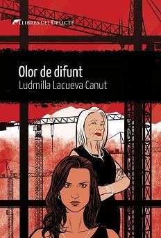 OLOR DE DIFUNT | 9788412439205 | LOACUEVA CANUT,LUDMILLA | Llibreria Geli - Llibreria Online de Girona - Comprar llibres en català i castellà