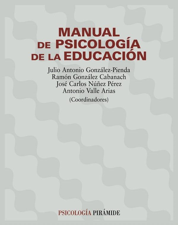 MANUAL DE PSICOLOGIA DE LA EDUCACION | 9788436816389 | GONZALEZ-PIENDA,JULIO ANTONIO | Llibreria Geli - Llibreria Online de Girona - Comprar llibres en català i castellà