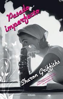 PASADO IMPERFECTO | 9788466639392 | GRIFFITHS,SHARON | Llibreria Geli - Llibreria Online de Girona - Comprar llibres en català i castellà