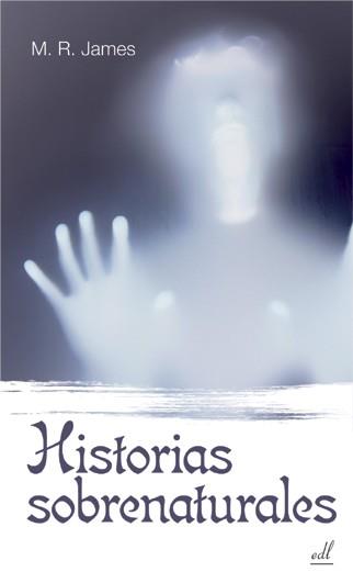 HISTORIAS SOBRENATURALES | 9788495593504 | MONTAGUE,JAMES | Llibreria Geli - Llibreria Online de Girona - Comprar llibres en català i castellà