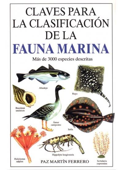 CLAVES PARA LA CLASIFICACION DE LA FAUNA MARINA.MAS DE 3000 ESPECIES DESCRITAS | 9788428211451 | MARTIN FERRERO,PAZ | Llibreria Geli - Llibreria Online de Girona - Comprar llibres en català i castellà