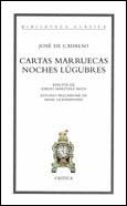 CARTAS MARRUECAS/NOCHES LUGUBRES | 9788484320920 | CADALSO,JOSE | Llibreria Geli - Llibreria Online de Girona - Comprar llibres en català i castellà