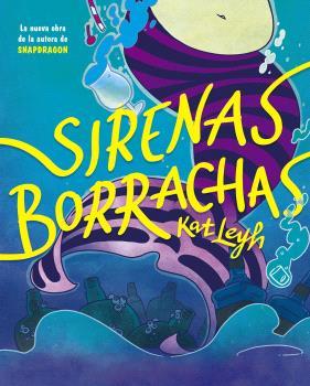 SIRENAS BORRACHAS | 9788467951929 | LEYH,KAT | Llibreria Geli - Llibreria Online de Girona - Comprar llibres en català i castellà