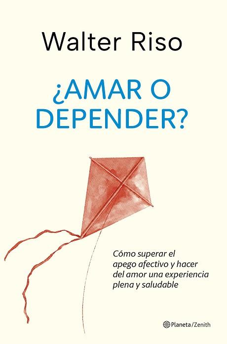 AMAR O DEPENDER? | 9788408288350 | RISO, WALTER | Libreria Geli - Librería Online de Girona - Comprar libros en catalán y castellano