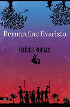 RAÍCES RUBIAS  | 9788413626789 | EVARISTO,BERNARDINE | Libreria Geli - Librería Online de Girona - Comprar libros en catalán y castellano