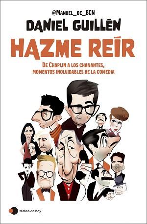 HAZME REÍR | 9788419812766 | GUILLÉN HIDALGO, DANIEL | Llibreria Geli - Llibreria Online de Girona - Comprar llibres en català i castellà