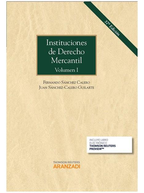 INSTITUCIONES DE DERECHO MERCANTIL-1(37ª EDICION 2015.PAPEL+E-BOOK) | 9788490985588 | SÁNCHEZ CALERO GUILARTE, JUAN/SÁNCHEZ CALERO, FERNANDO | Llibreria Geli - Llibreria Online de Girona - Comprar llibres en català i castellà