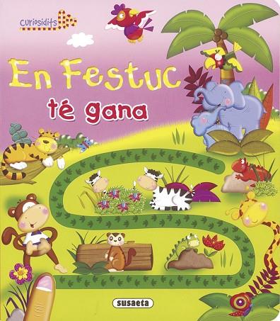 EN FESTUC TÉ GANA | 9788467731682 | Llibreria Geli - Llibreria Online de Girona - Comprar llibres en català i castellà