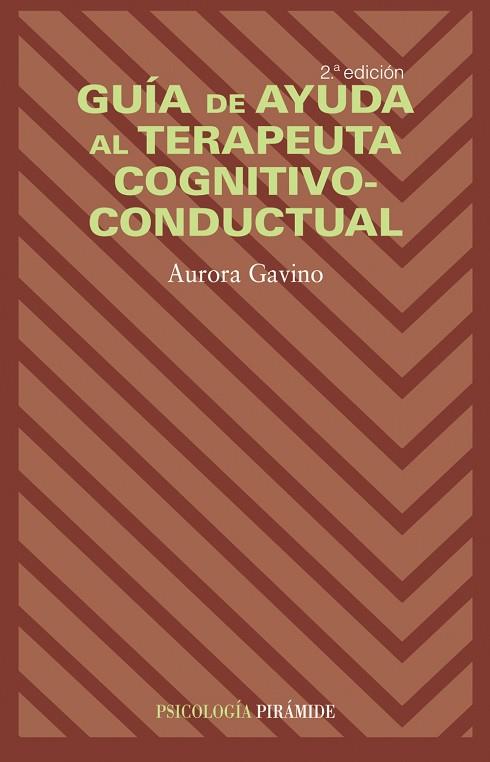 GUIA DE AYUDA AL TERAPEUTA COGNITIVO-CONDUCTUAL | 9788436816662 | GAVINO,AURORA | Llibreria Geli - Llibreria Online de Girona - Comprar llibres en català i castellà