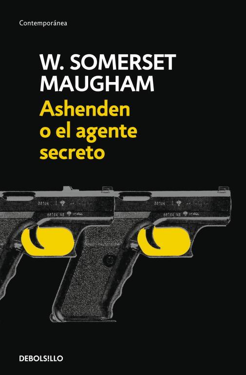 ASHENDEN O EL AGENTE SECRETO | 9788497937917 | SOMERSET MAUGHAM,W. | Llibreria Geli - Llibreria Online de Girona - Comprar llibres en català i castellà