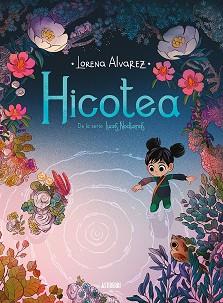 HICOTEA(LUCES NOCTURNAS-2) | 9788417575250 | ALVAREZ, LORENA | Llibreria Geli - Llibreria Online de Girona - Comprar llibres en català i castellà