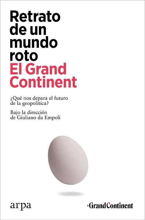 RETRATO DE UN MUNDO ROTO | 9788410313101 | EL GRAND CONTINENT | Llibreria Geli - Llibreria Online de Girona - Comprar llibres en català i castellà