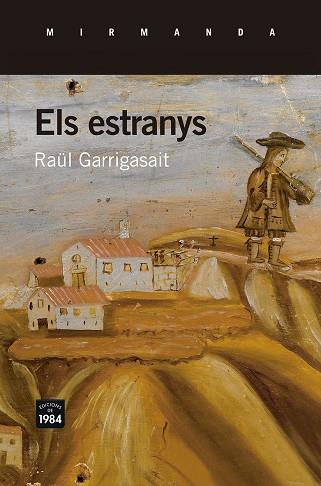 ELS ESTRANYS(PREMI LLIBRETER 2017) | 9788415835974 | GARRIGASAIT,RAÜL | Libreria Geli - Librería Online de Girona - Comprar libros en catalán y castellano