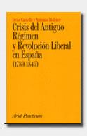 CRISIS DEL ANTIGUO REGIMEN Y REVOLUCION LIBERAL... | 9788434428560 | CASTELLS,IRENE/MOLINER,ANTONIO | Libreria Geli - Librería Online de Girona - Comprar libros en catalán y castellano