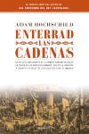 ENTERRAD LAS CADENAS | 9788483077016 | HOCHSCHILD, ADAM | Llibreria Geli - Llibreria Online de Girona - Comprar llibres en català i castellà