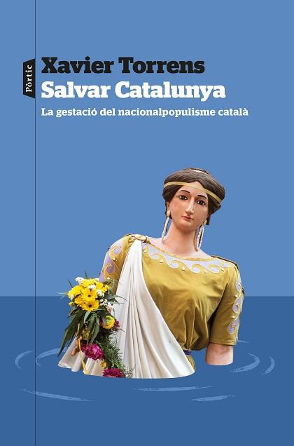 SALVAR CATALUNYA | 9788498095609 | TORRENS, XAVIER | Llibreria Geli - Llibreria Online de Girona - Comprar llibres en català i castellà