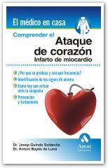 COMPRENDER EL ATAQUE DE CORAZON | 9788497353083 | GUINDO SOLDEVILA,JOSEP | Libreria Geli - Librería Online de Girona - Comprar libros en catalán y castellano