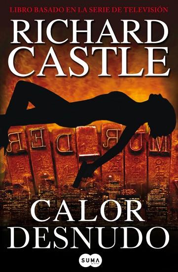 CALOR DESNUDO | 9788483652169 | CASTLE,RICHARD | Llibreria Geli - Llibreria Online de Girona - Comprar llibres en català i castellà