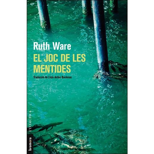 EL JOC DE LES MENTIDES | 9788490268728 | WARE,RUTH | Llibreria Geli - Llibreria Online de Girona - Comprar llibres en català i castellà