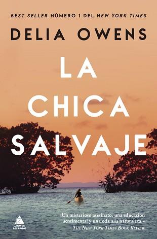 LA CHICA SALVAJE | 9788419703545 | OWENS, DELIA | Llibreria Geli - Llibreria Online de Girona - Comprar llibres en català i castellà