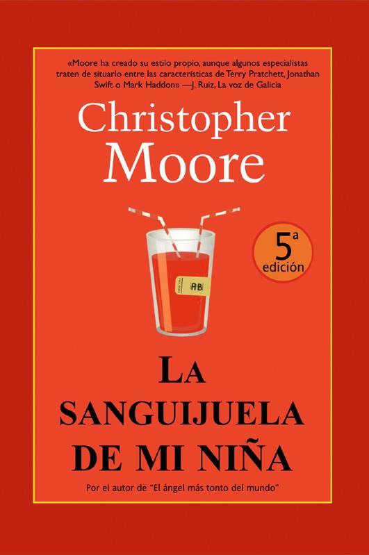 LA SANGUIJUELA DE MI NIÑA | 9788498005141 | MOORE,CHRISTOPHER | Libreria Geli - Librería Online de Girona - Comprar libros en catalán y castellano