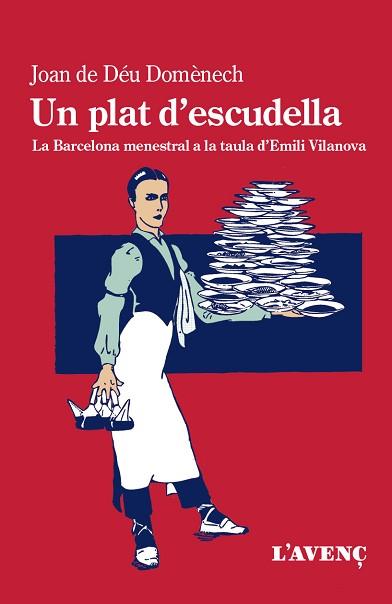UN PLAT D'ESCUDELLA | 9788418680199 | DOMÈNECH, JOAN DE DÉU | Libreria Geli - Librería Online de Girona - Comprar libros en catalán y castellano