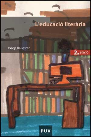 L'EDUCACIO LITERARIA | 9788437067186 | BALLESTER,JOSEP | Libreria Geli - Librería Online de Girona - Comprar libros en catalán y castellano