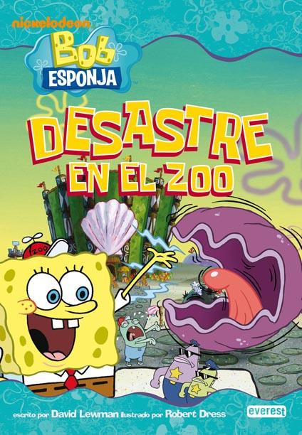 BOB ESPONJA.DESASTRE EN EL ZOO | 9788444165639 | DAVID LEWMAN | Llibreria Geli - Llibreria Online de Girona - Comprar llibres en català i castellà