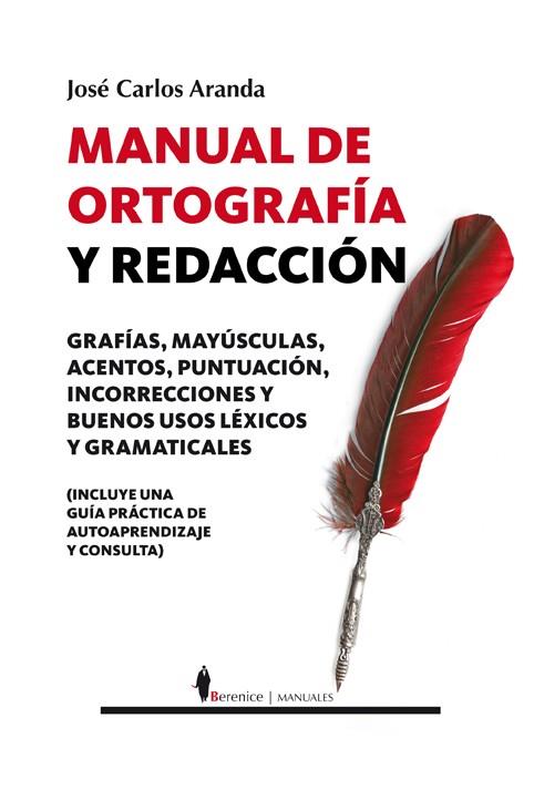 MANUAL DE ORTOGRAFIA Y REDACCION | 9788496756670 | ARANDA,JOSE CARLOS | Libreria Geli - Librería Online de Girona - Comprar libros en catalán y castellano