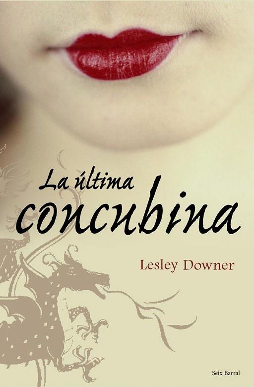 LA ULTIMA CONCUBINA | 9788432231766 | DOWNER,LESLEY | Llibreria Geli - Llibreria Online de Girona - Comprar llibres en català i castellà