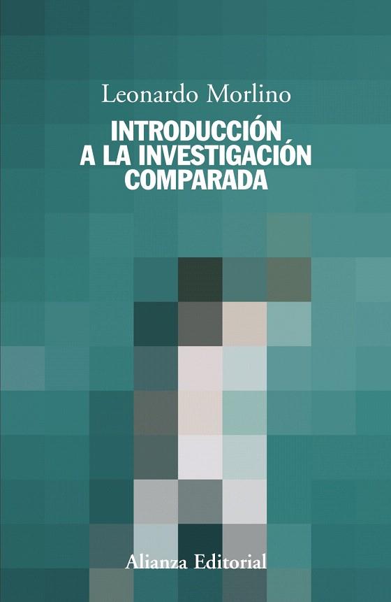 INTRODUCCION A LA INVESTIGACION COMPARADA | 9788420693903 | MORLINO,LEONARDO | Libreria Geli - Librería Online de Girona - Comprar libros en catalán y castellano