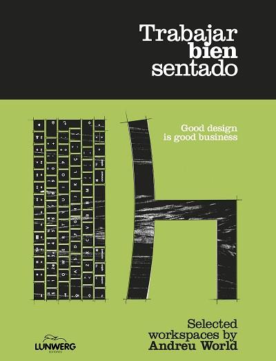 TRABAJAR BIEN SENTADO | 9788418820564 | WORLD, ANDREU | Libreria Geli - Librería Online de Girona - Comprar libros en catalán y castellano