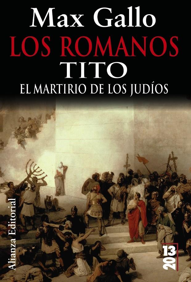 LOS ROMANOS.TITO EL MARTIRIO DE LOS JUDIOS | 9788420679808 | GALLO,MAX | Llibreria Geli - Llibreria Online de Girona - Comprar llibres en català i castellà