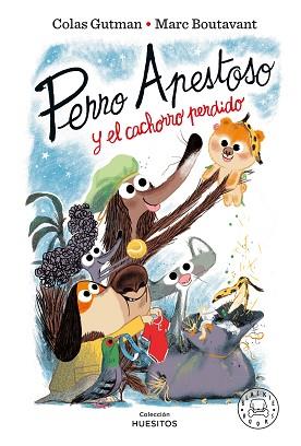 PERRO APESTOSO Y EL CACHORRO PERDIDO | 9788410025820 | GUTMAN, COLAS | Llibreria Geli - Llibreria Online de Girona - Comprar llibres en català i castellà