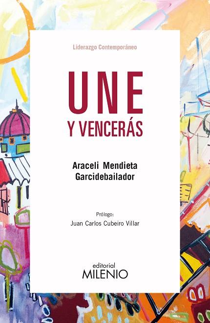 UNE Y VENCERáS | 9788497438025 | MENDIETA GARCIDEBAILADOR,ARACELI | Llibreria Geli - Llibreria Online de Girona - Comprar llibres en català i castellà