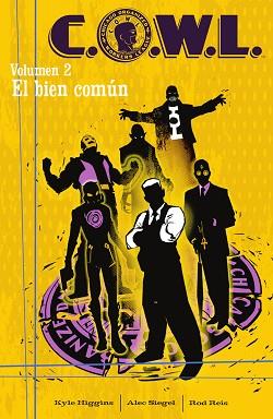 C.O.W.L. 02. EL BIEN COMUN | 9788467970302 | HIGGINS, KYLE/SIEGEL, ALEC/ROD REIS | Llibreria Geli - Llibreria Online de Girona - Comprar llibres en català i castellà