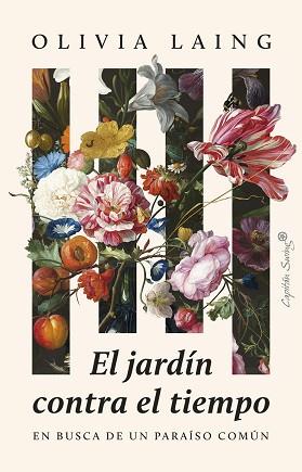 EL JARDÍN CONTRA EL TIEMPO | 9788412878745 | LAING, OLIVIA | Libreria Geli - Librería Online de Girona - Comprar libros en catalán y castellano