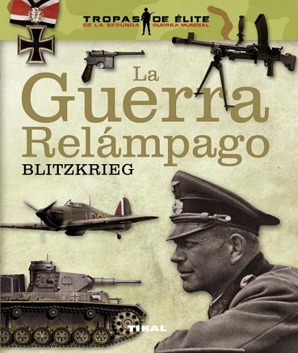 LA GUERRA RELAMPAGO | 9788499282046 | VÁZQUEZ GARCÍA, JUAN | Llibreria Geli - Llibreria Online de Girona - Comprar llibres en català i castellà