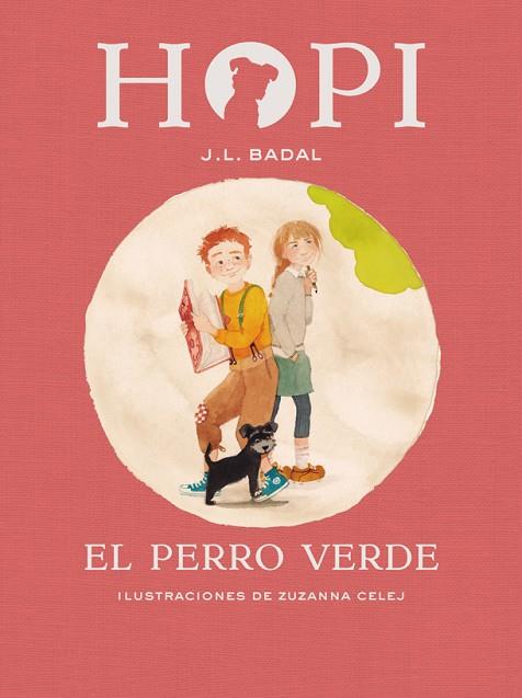 HOPI-2.EL PERRO VERDE | 9788424658397 | BADAL,JOSEP LLUÍS | Libreria Geli - Librería Online de Girona - Comprar libros en catalán y castellano