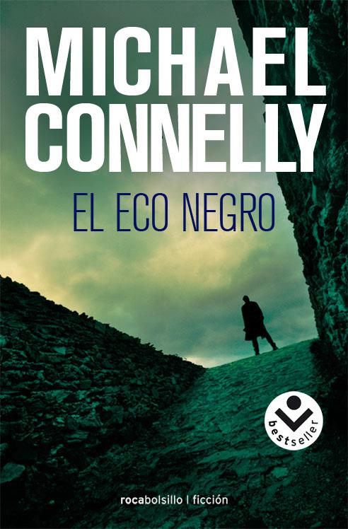 EL ECO NEGRO | 9788496940802 | CONNELLY,MICHAEL | Llibreria Geli - Llibreria Online de Girona - Comprar llibres en català i castellà