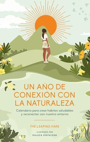 UN AÑO DE CONEXIÓN CON LA NATURALEZA | 9788419043528 | HARE, THE LEAPING | Libreria Geli - Librería Online de Girona - Comprar libros en catalán y castellano