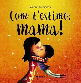 COM T'ESTIMO,MAMA! | 9788448963453 | GUBIANAS, VALENTÍ | Llibreria Geli - Llibreria Online de Girona - Comprar llibres en català i castellà