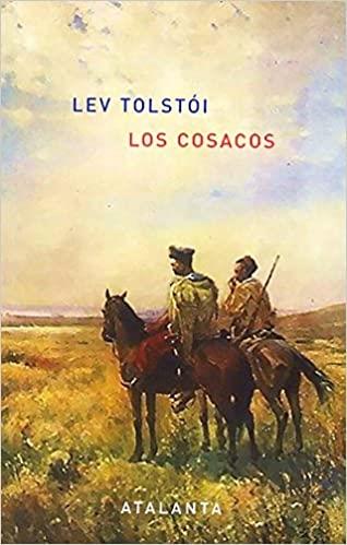 LOS COSACOS | 9788493651046 | TOLSTOI,LEV | Llibreria Geli - Llibreria Online de Girona - Comprar llibres en català i castellà