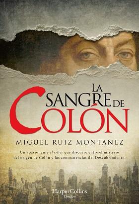 LA SANGRE DE COLÓN | 9788491394808 | RUIZ MONTAÑEZ, MIGUEL | Libreria Geli - Librería Online de Girona - Comprar libros en catalán y castellano